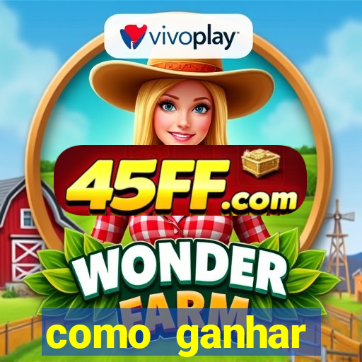 como ganhar dinheiro nos slots
